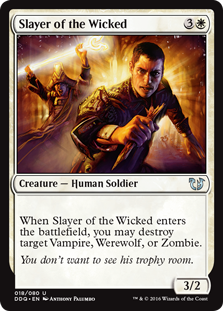 Slayer of the Wicked (FOIL)